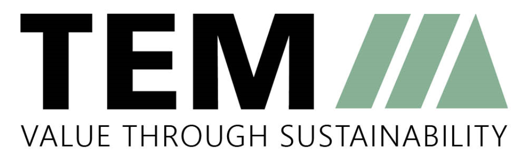 TEM – Value through sustainability
